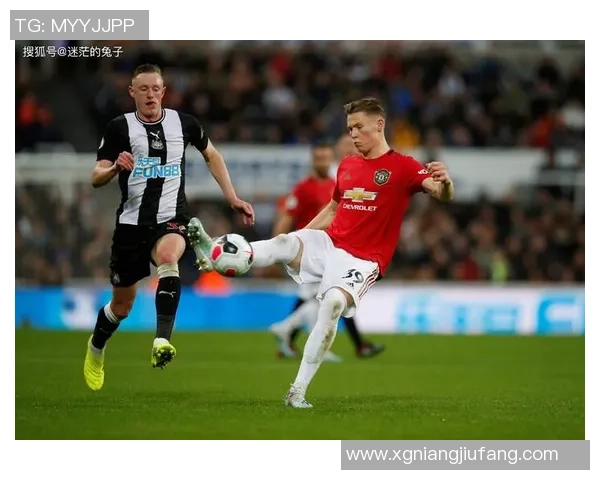 2019年曼联对阵纽卡斯尔精彩比赛视频回顾与分析